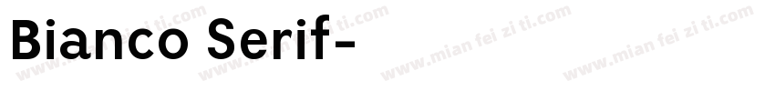 Bianco Serif字体转换